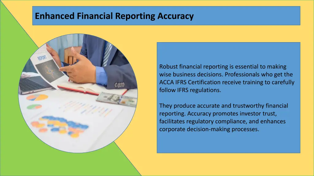 enhanced financial reporting accuracy