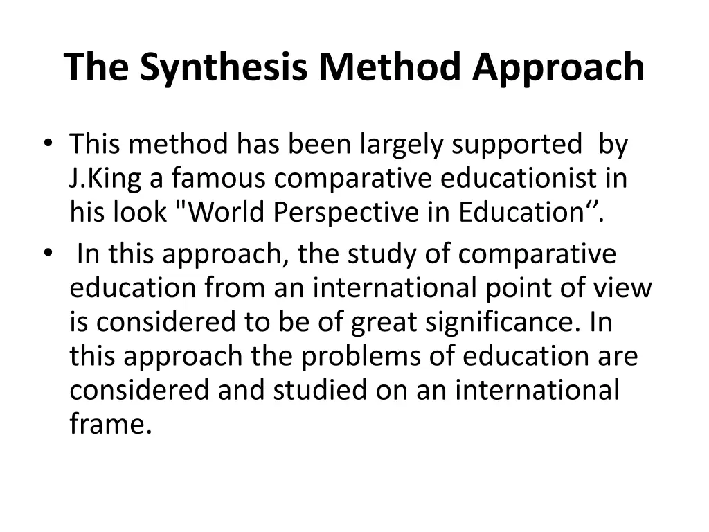 the synthesis method approach