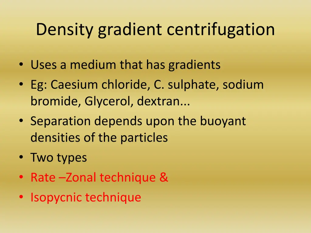 density gradient centrifugation