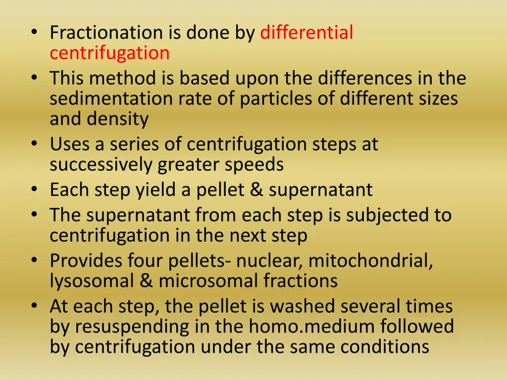 fractionation is done by differential