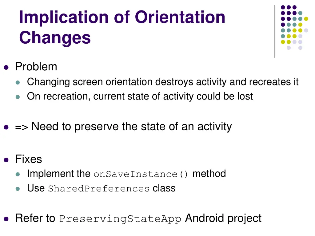 implication of orientation changes