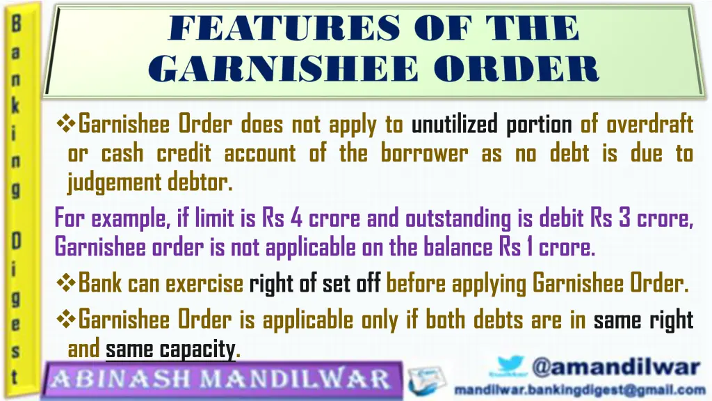 garnishee order does not apply to unutilized