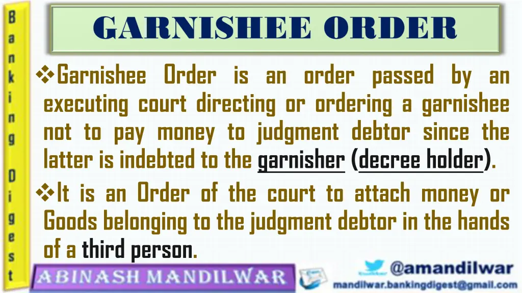 garnishee order is an order passed