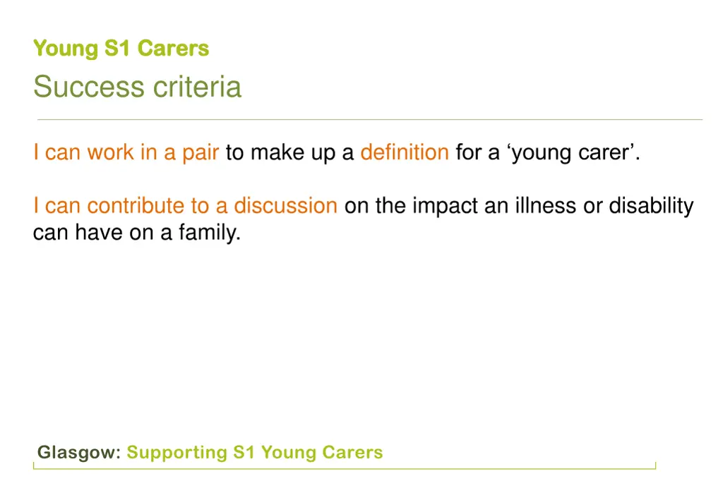 y youn oung g s1 car s1 carer success criteria