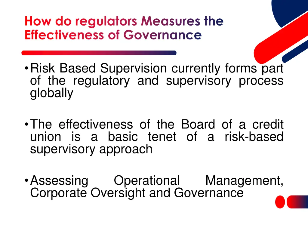 how do regulators measures the effectiveness