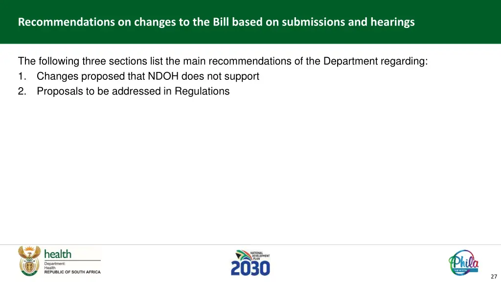 recommendations on changes to the bill based