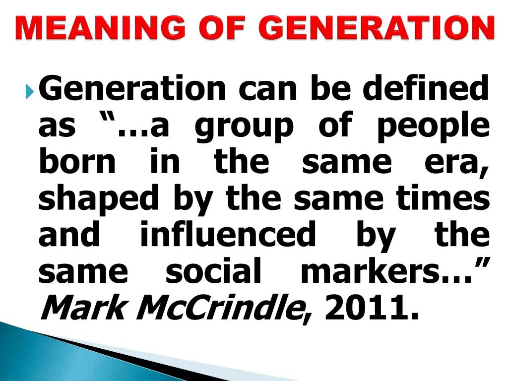 generation can be defined as a group of people