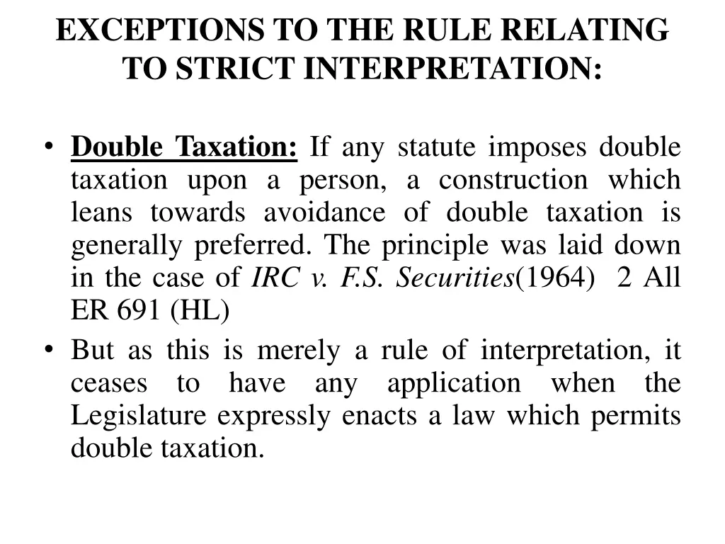 exceptions to the rule relating to strict