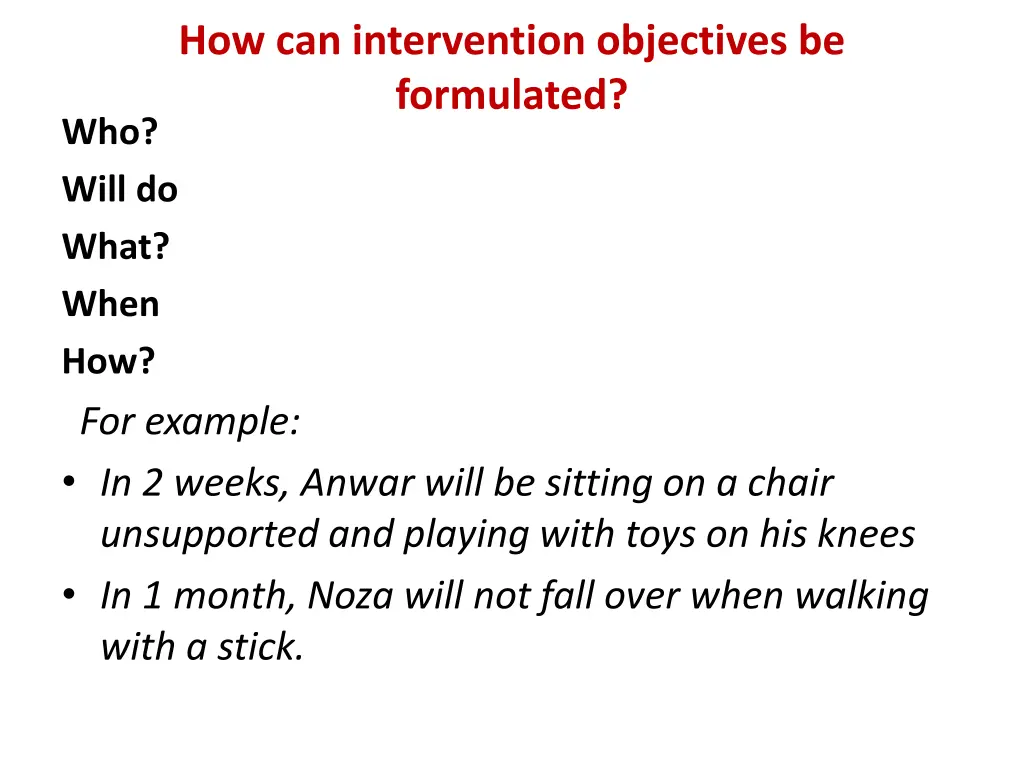 how can intervention objectives be formulated