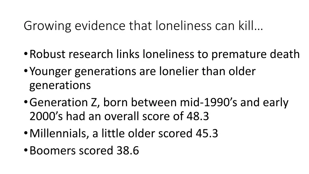 growing evidence that loneliness can kill