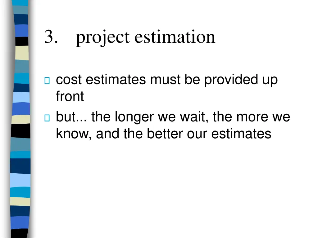 3 project estimation