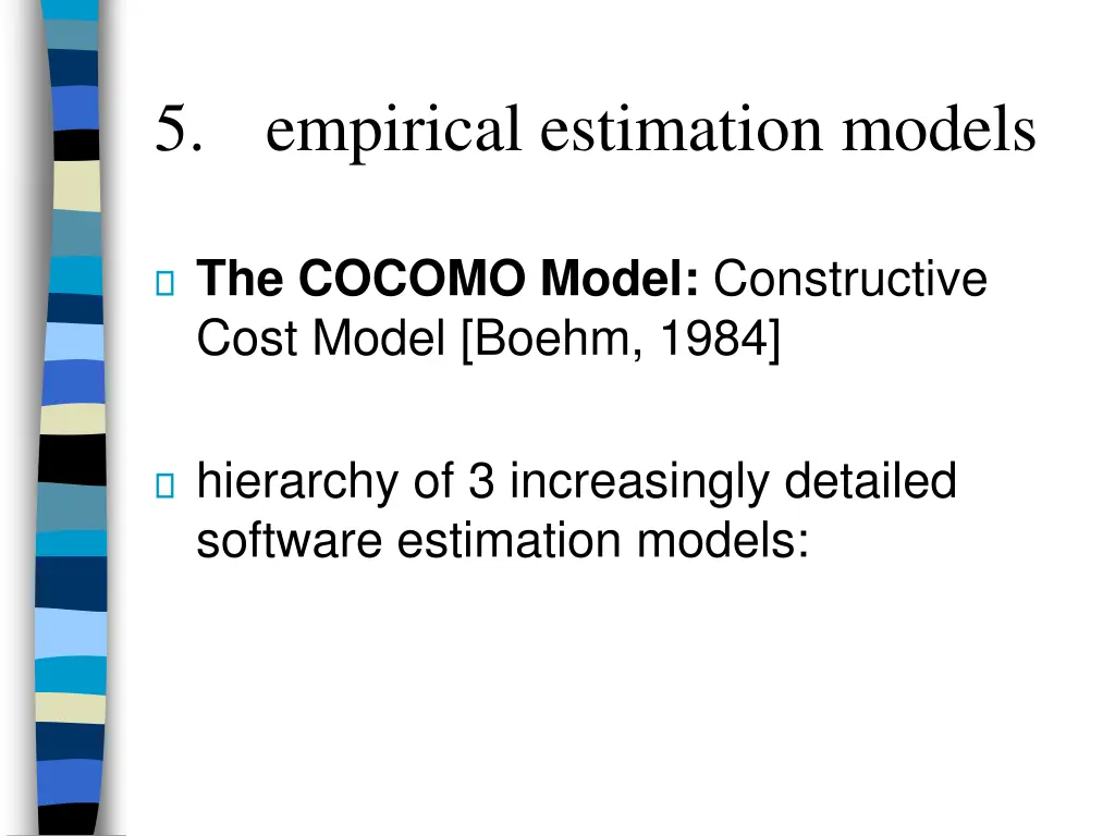 5 empirical estimation models