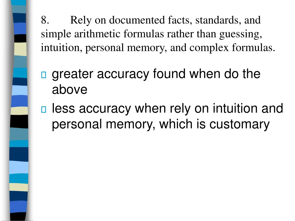 8 simple arithmetic formulas rather than guessing