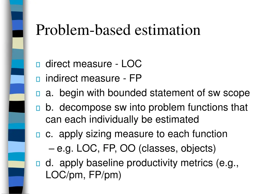 problem based estimation