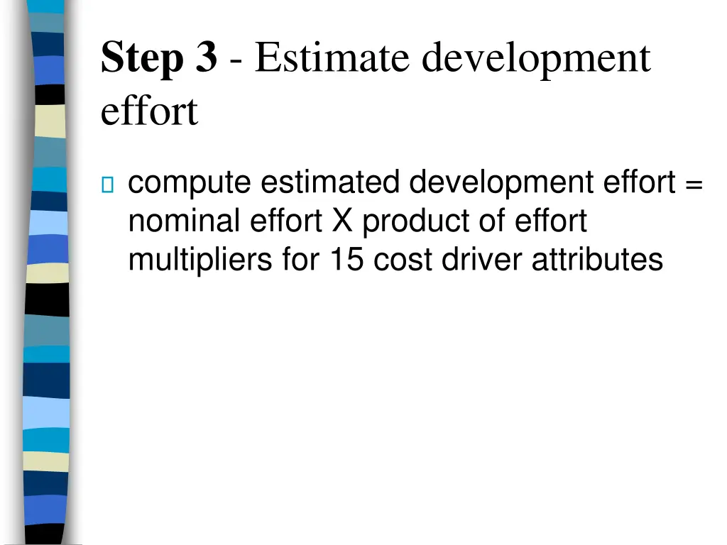 step 3 estimate development effort