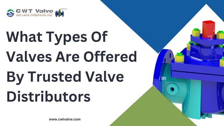 what types of valves are offered by trusted valve