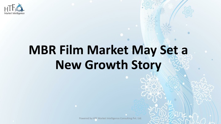 mbr film market may set a new growth story