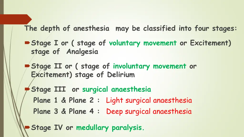 the depth of anesthesia may be classified into