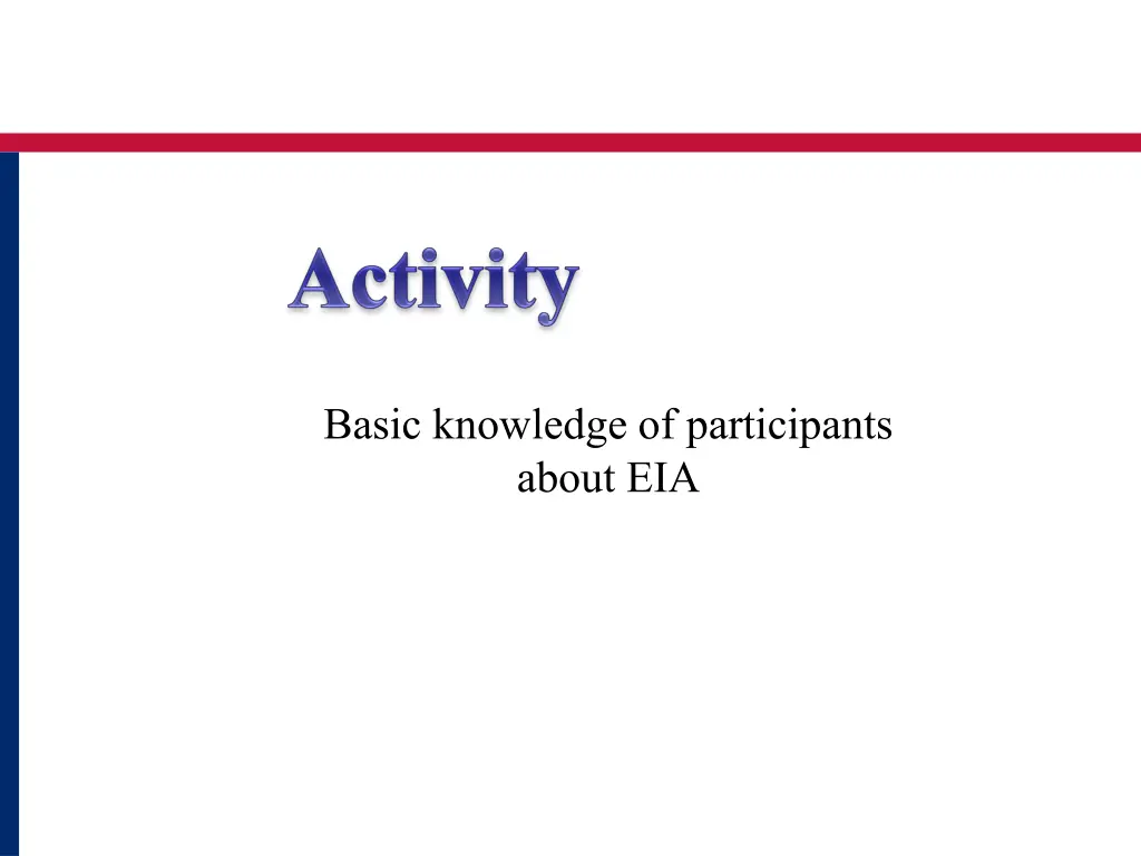 basic knowledge of participants about eia