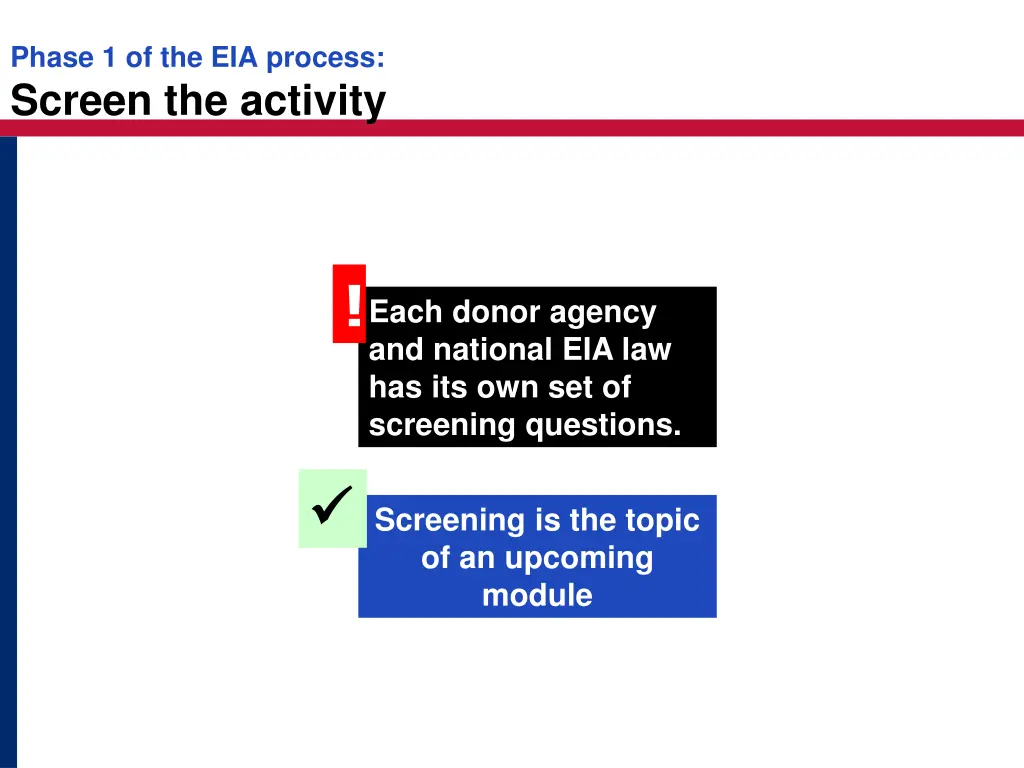 phase 1 of the eia process screen the activity 2