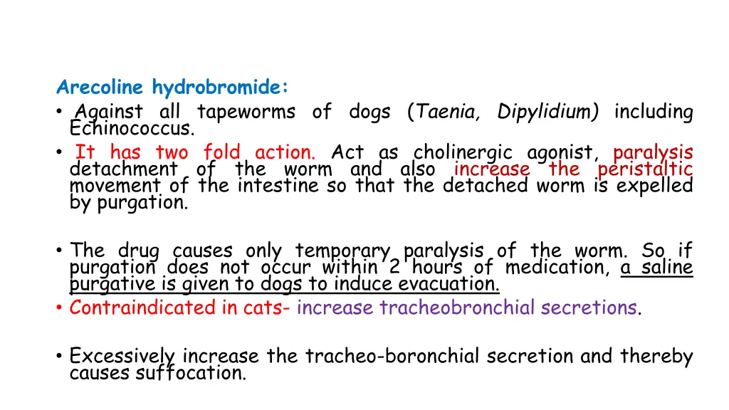 arecoline hydrobromide against all tapeworms