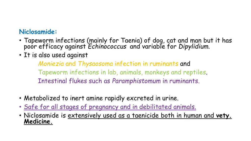 niclosamide tapeworm infections mainly for taenia