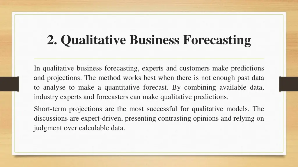 2 qualitative business forecasting