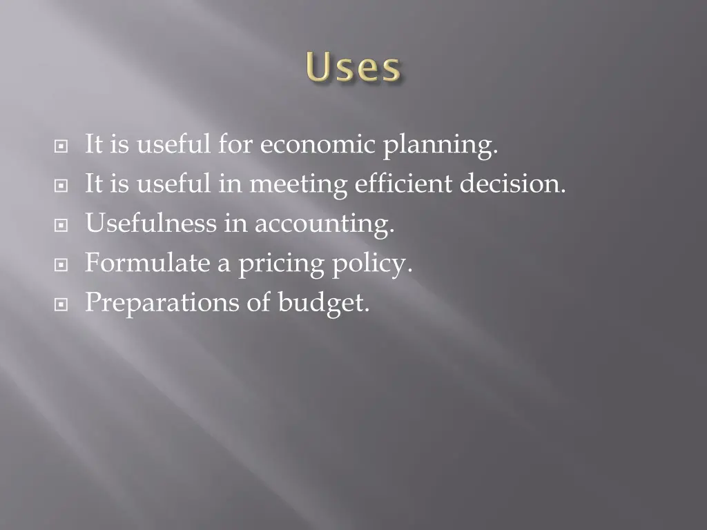 it is useful for economic planning it is useful