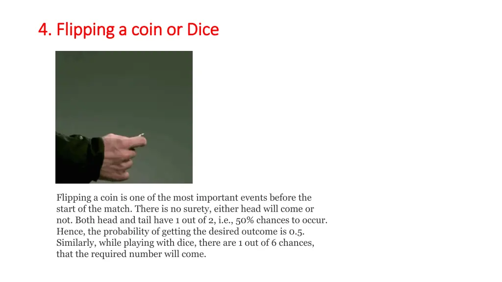 4 flipping a coin or dice 4 flipping a coin