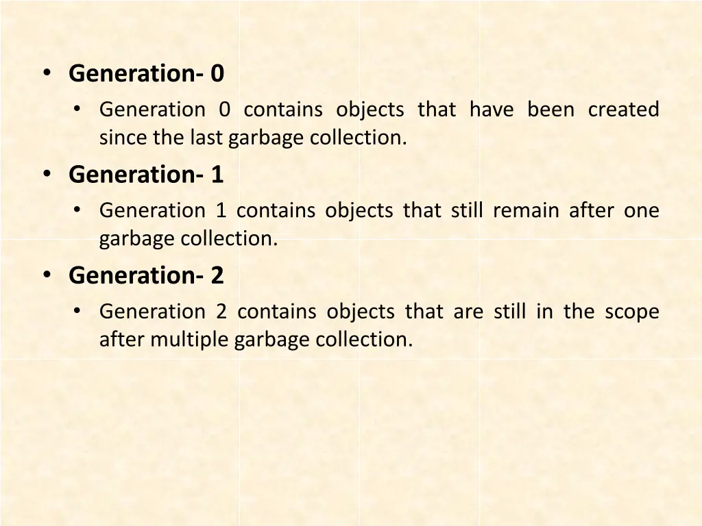 generation 0 generation 0 contains objects that