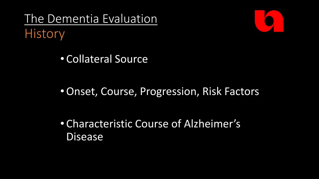 the dementia evaluation history