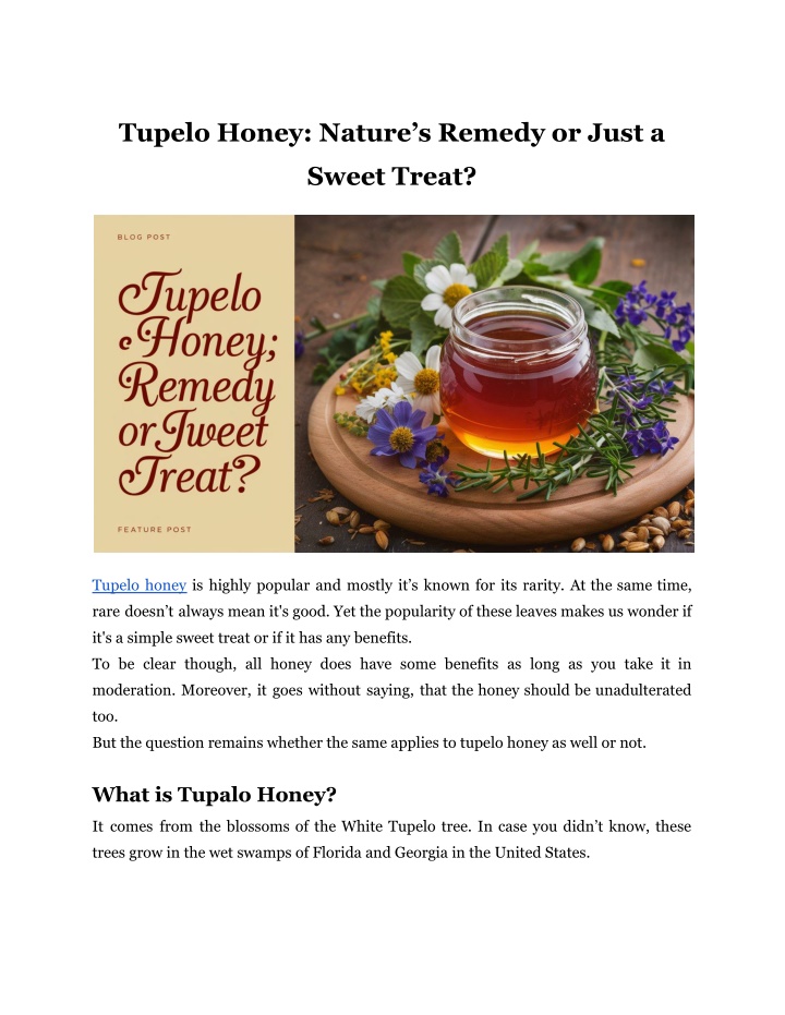 tupelo honey nature s remedy or just a