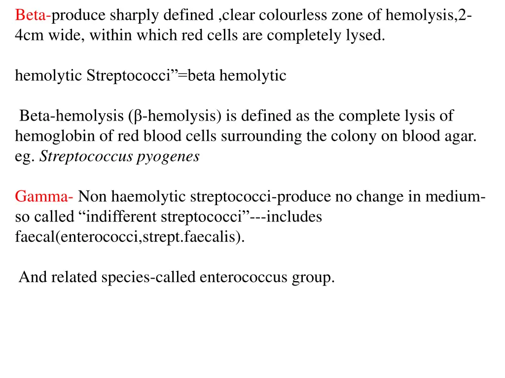 beta produce sharply defined clear colourless