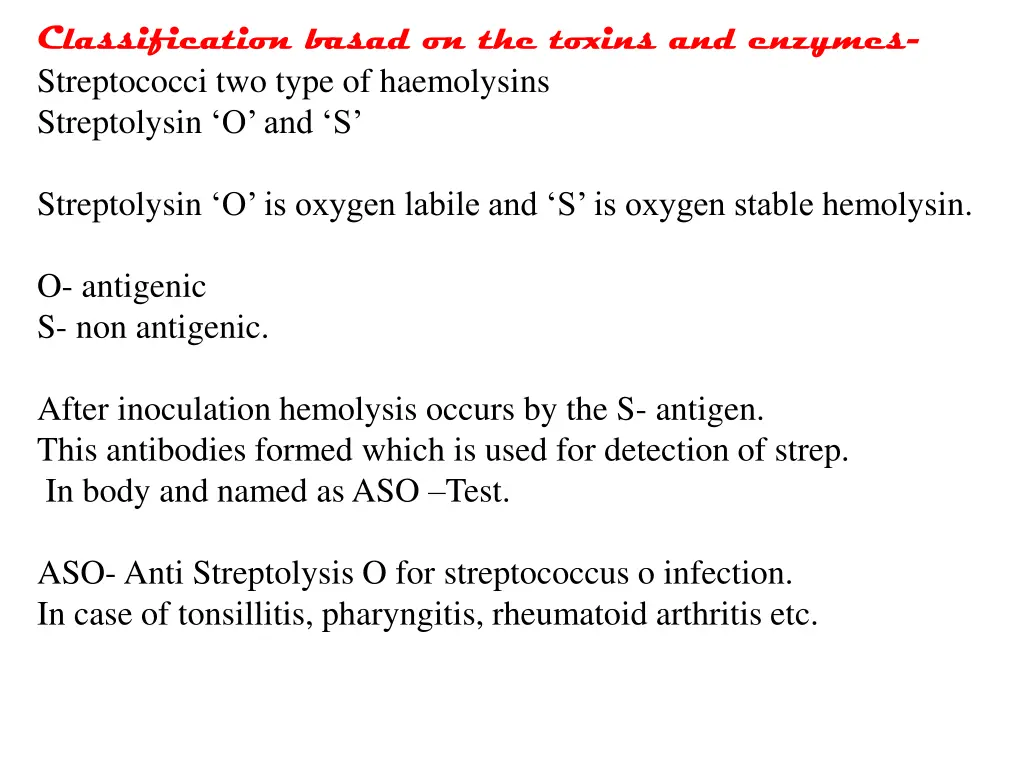 classification basad on the toxins and enzymes