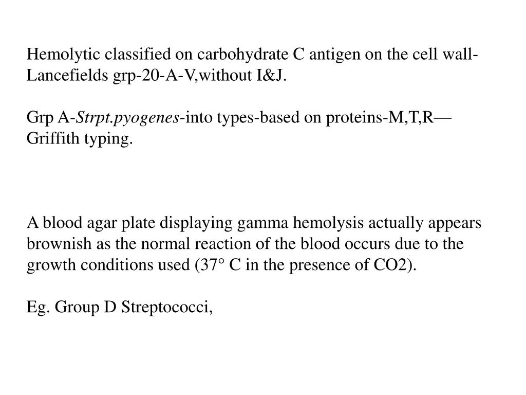 hemolytic classified on carbohydrate c antigen