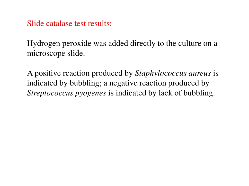 slide catalase test results