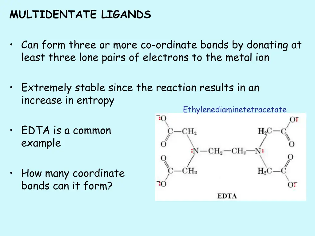 multidentate ligands