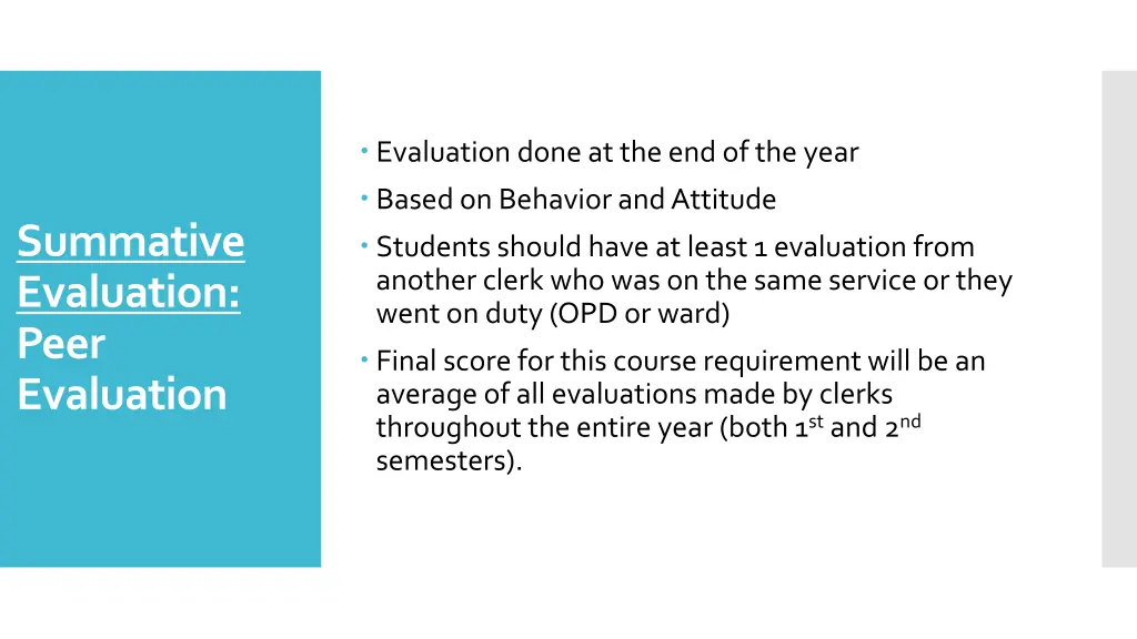 evaluation done at the end of the year based