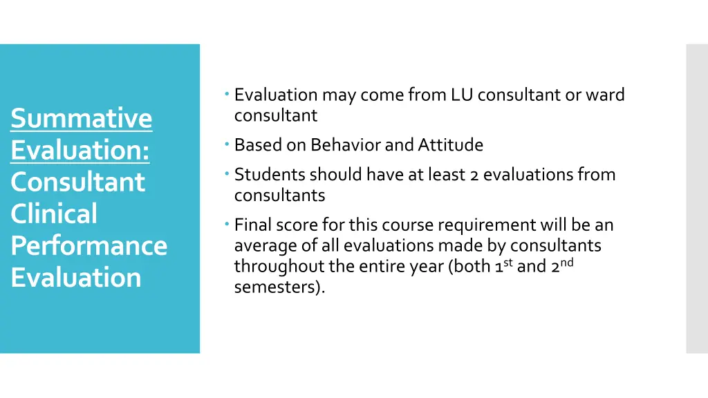 evaluation may come from lu consultant or ward