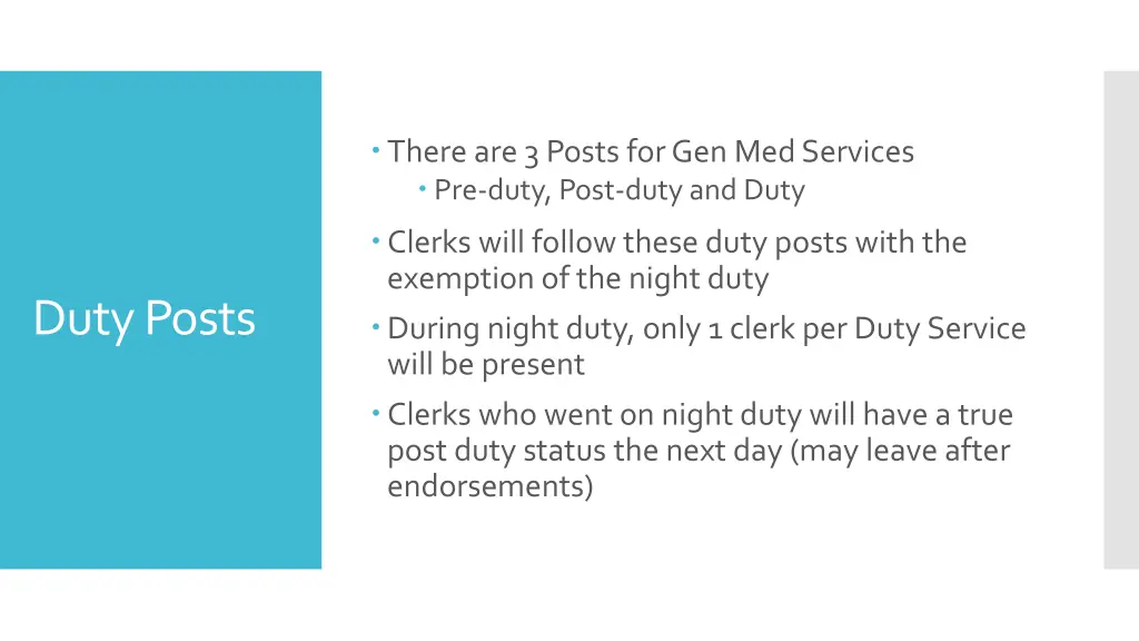 there are 3 posts for gen med services pre duty