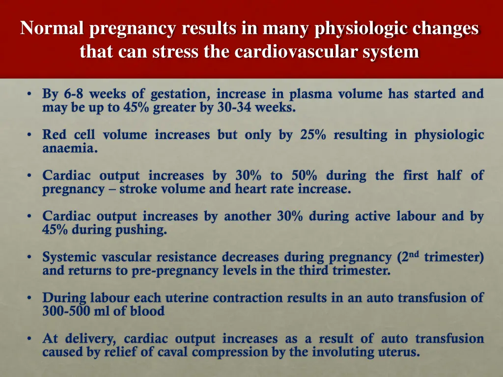 normal pregnancy results in many physiologic