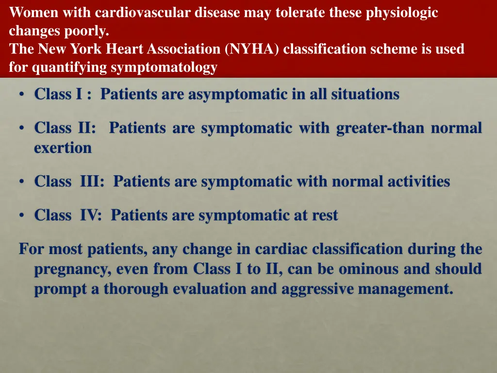 women with cardiovascular disease may tolerate