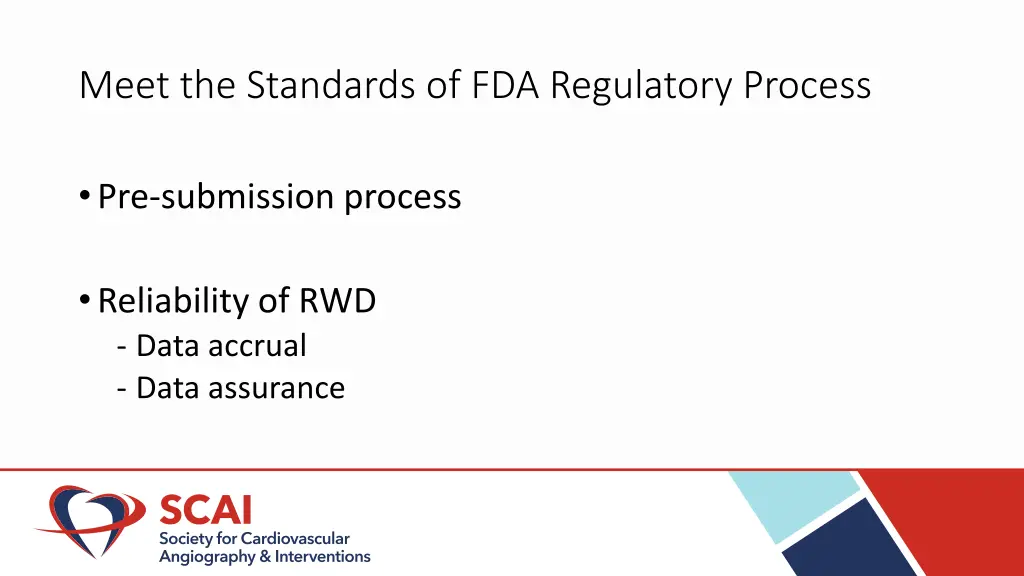 meet the standards of fda regulatory process