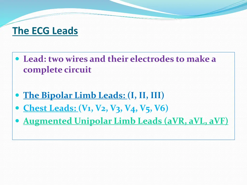 the ecg leads