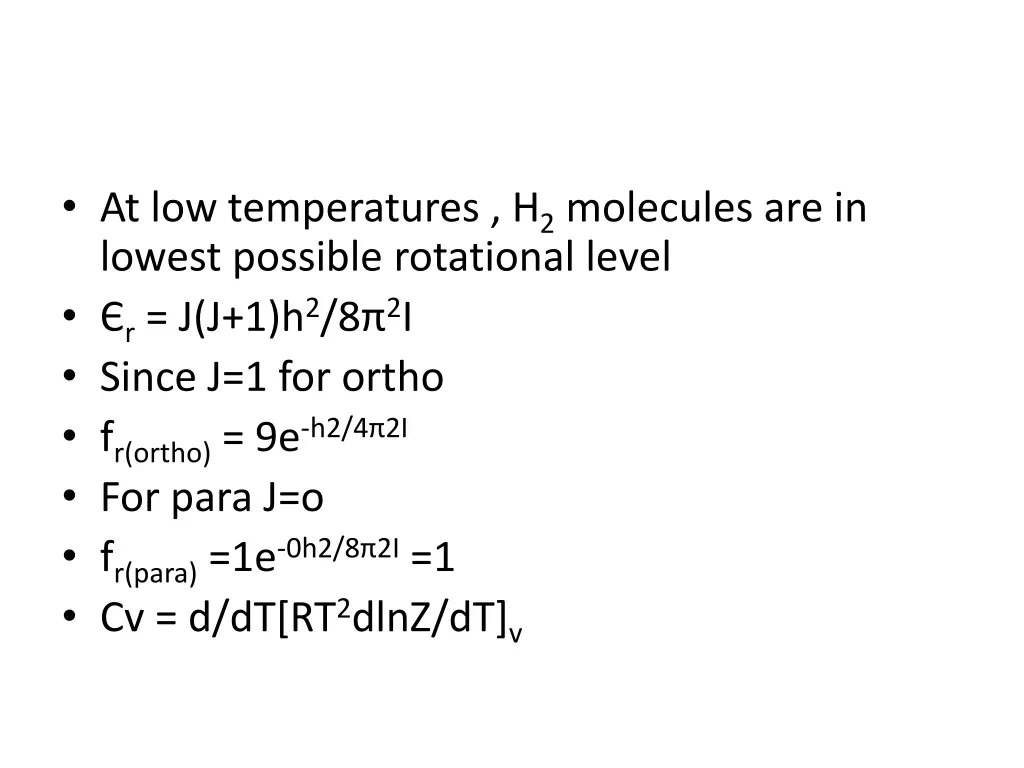 at low temperatures h 2 molecules are in lowest