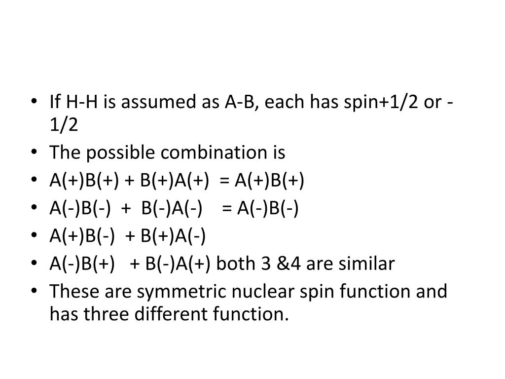 if h h is assumed as a b each has spin