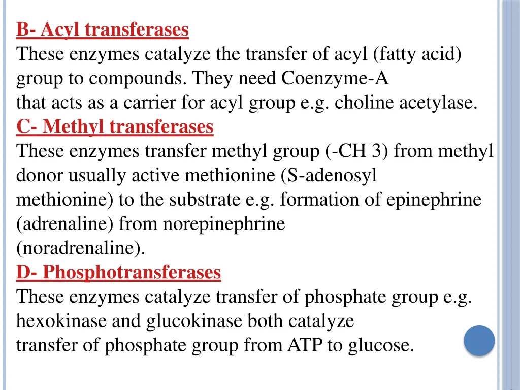 b acyl transferases these enzymes catalyze