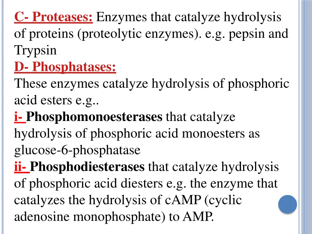 c proteases enzymes that catalyze hydrolysis