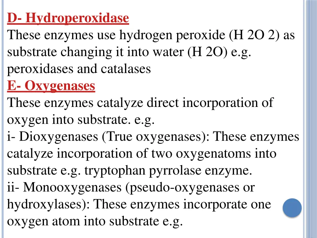 d hydroperoxidase these enzymes use hydrogen