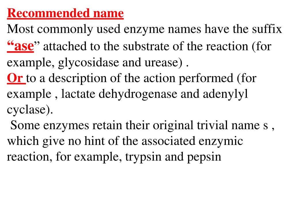 recommended name most commonly used enzyme names